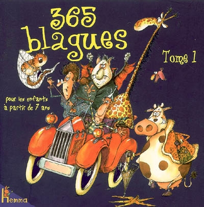 365 blagues : pour les enfants à partir de 7 ans. Vol. 1