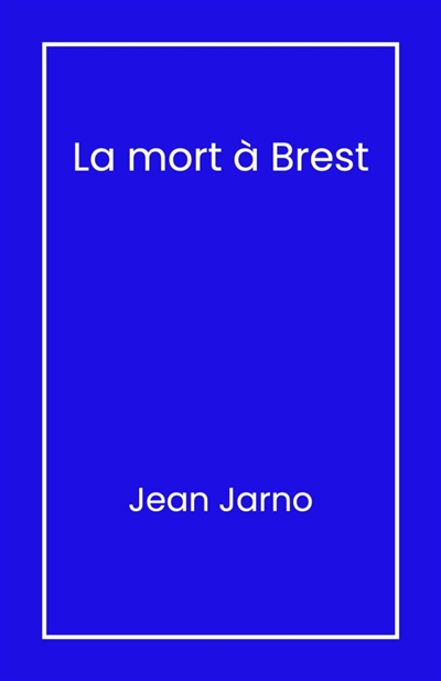 La Mort à Brest