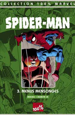 Spider-Man. Vol. 3. Menus mensonges