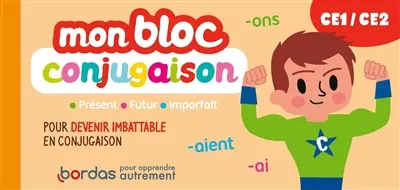 Mon bloc conjugaison CE1, CE2 : pour devenir imbattable en conjugaison
