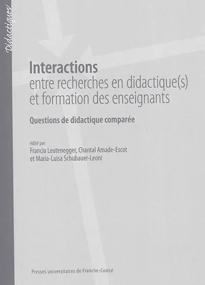 Interactions entre recherches en didactique(s) et formation des enseignants : questions de didactique comparée