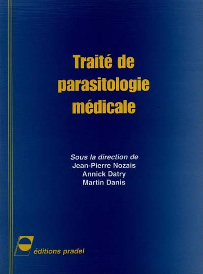 Traité de parasitologie médicale