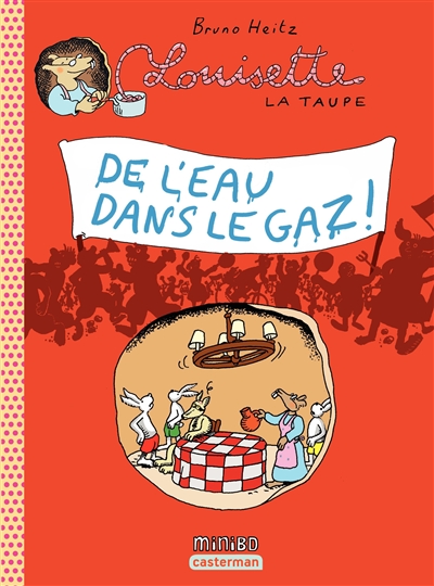 Louisette La Taupe de L'eau Dans Le Gaz