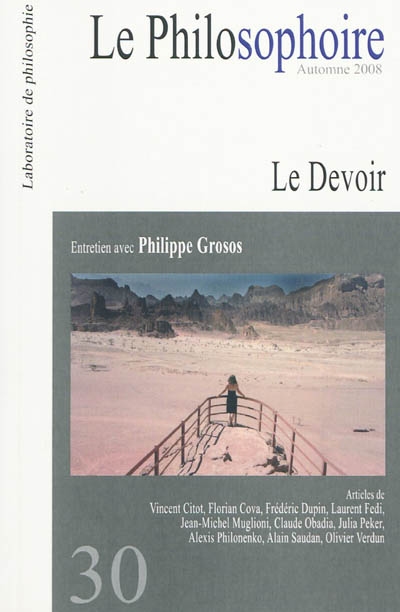 Philosophoire (Le), n° 30. Le devoir : entretien avec Philippe Grosos