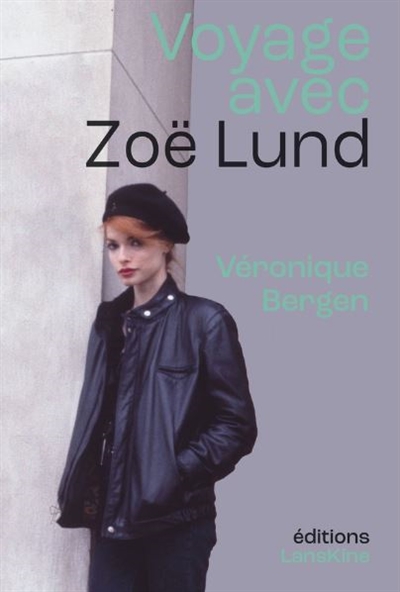 Voyage avec Zoë Lund