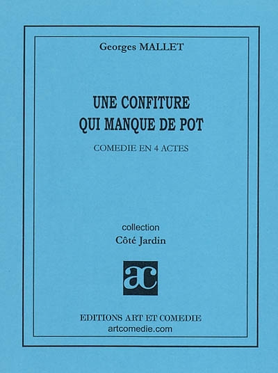 Une confiture qui manque de...