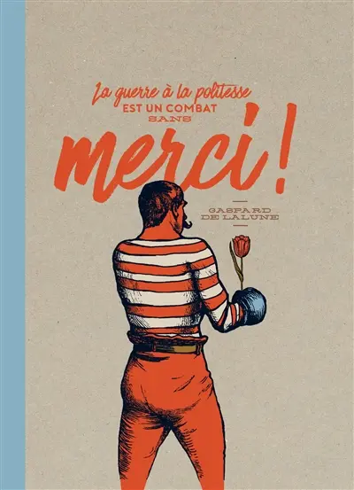 La guerre à la politesse est un combat sans merci !