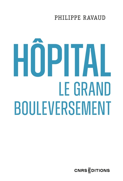 Hôpital : le grand bouleversement