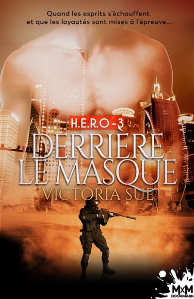 Derrière le masque : H.E.R.O, T3