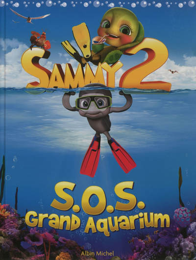 SOS grand aquarium : Sammy 2