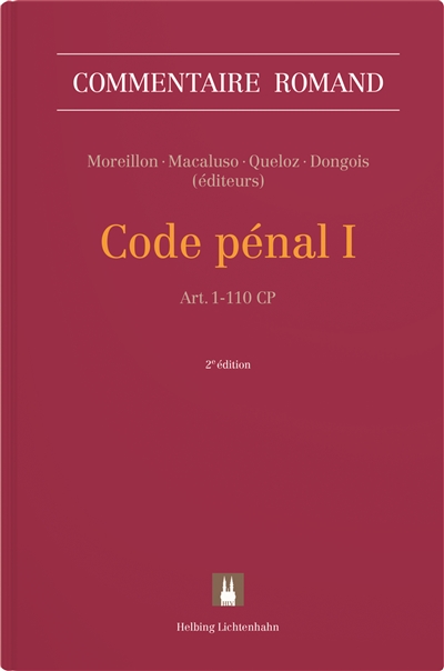 Code pénal : commentaire romand. Vol. 1. Art. 1-110 CP