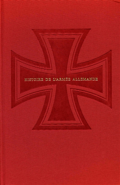 Histoire de l'armée allemande. Vol. 1. L'effondrement (1918-1919)