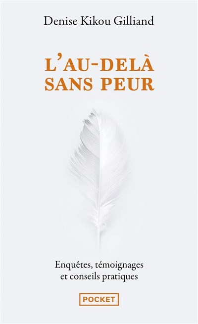 L'au-delà sans peur :...