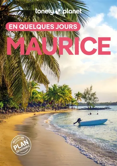 Maurice : en quelques jours