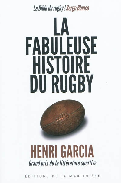La fabuleuse histoire du rugby