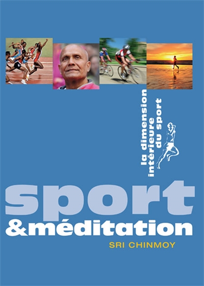 Sport et méditation : la dimension intérieure du sport