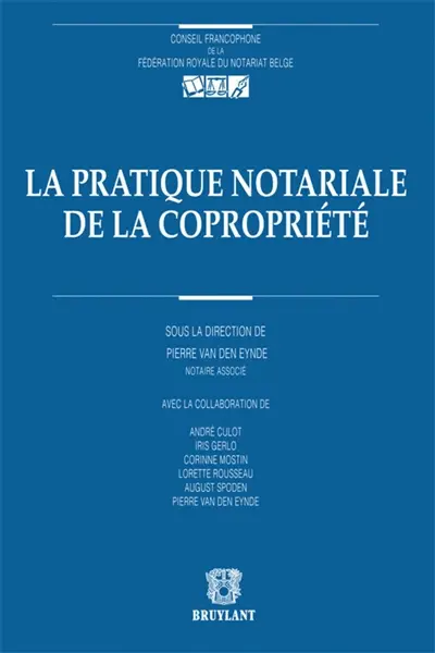 La pratique notariale de la copropriété