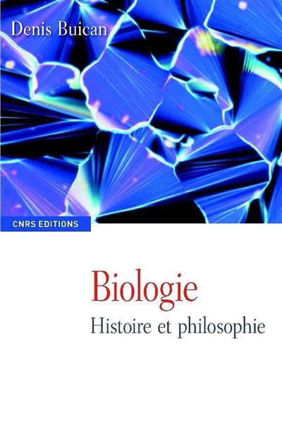 Biologie : histoire et philosophie