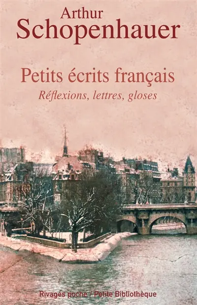 Petits écrits français : réflexions, lettres, gloses