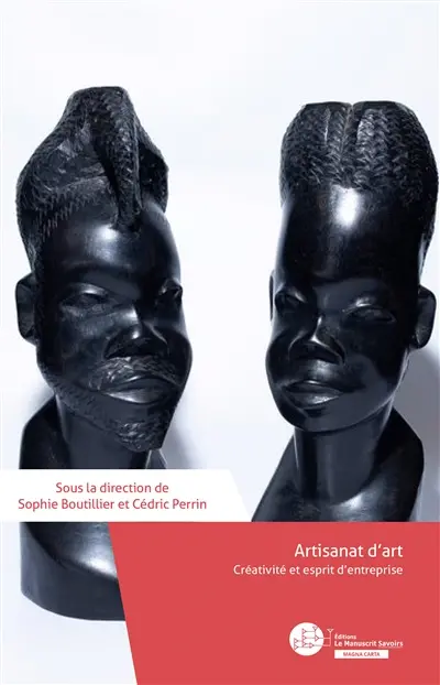 Artisanat d'art Créativité et esprit d'entreprise