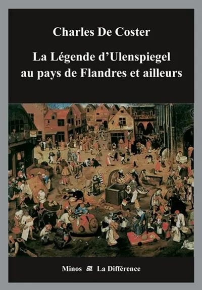 La légende et les aventures héroïques, joyeuses et glorieuses d'Ulenspiegel et de Lamme Goedzak au pays de Flandres et ailleurs
