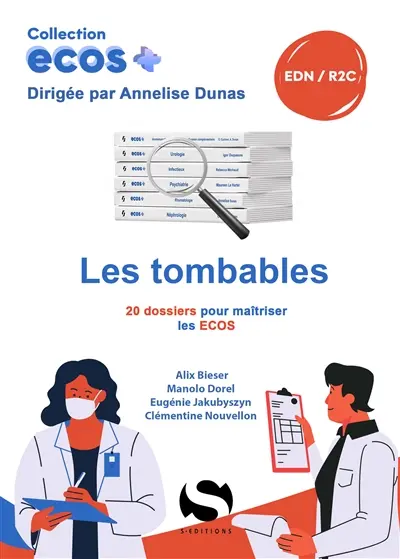 Les tombables : 20 dossiers pour maîtriser les tombables aux Ecos : EDN, R2C