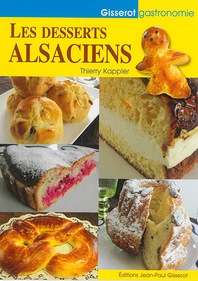 Les desserts alsaciens