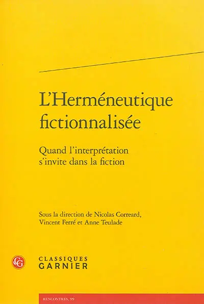 L'herméneutique fictionnalisée : quand l'interprétation s'invite dans la fiction