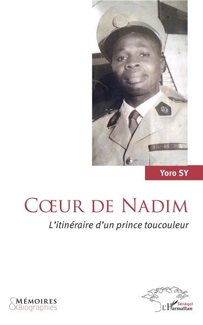 Coeur de Nadim : l'itinéraire d'un prince toucouleur