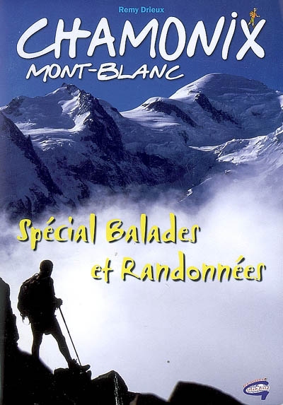 18 balades incontournables autour de Chamonix-Mont-Blanc : spécial balades et randonnées