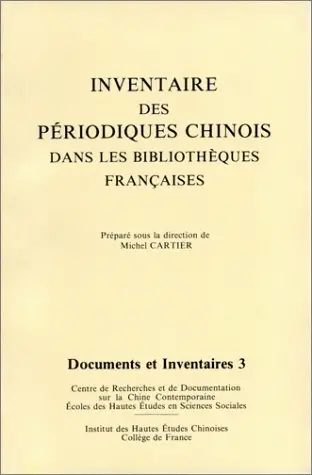 Inventaire des périodiques chinois dans les bibliothèques françaises