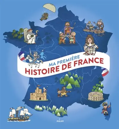 Ma première histoire de France