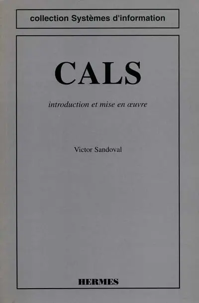 CALS : introduction et mise en oeuvre