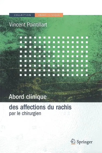 Abord clinique des affections du rachis par le chirurgien