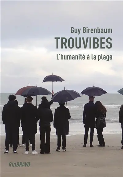 Trouvibes : l'humanité à la plage