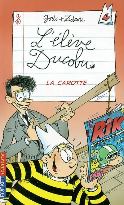 L'élève Ducobu. Vol. 4. La carotte