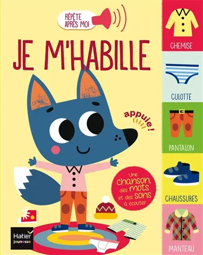 Je m'habille : une chanson, des mots et des sons à écouter