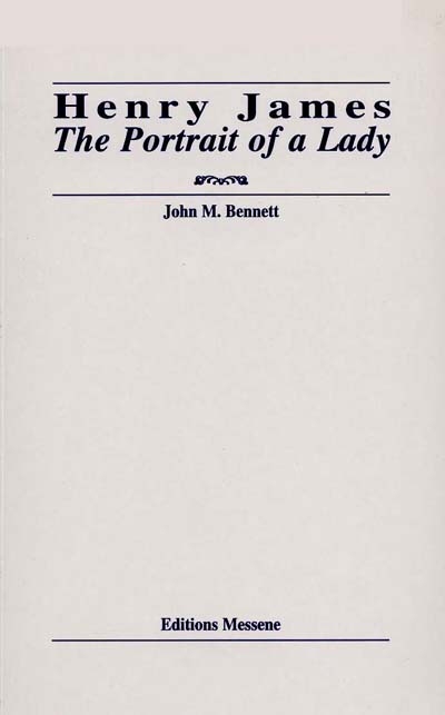 Henry James : the Portrait of a Lady