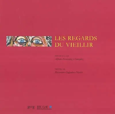 Les regards du vieillir