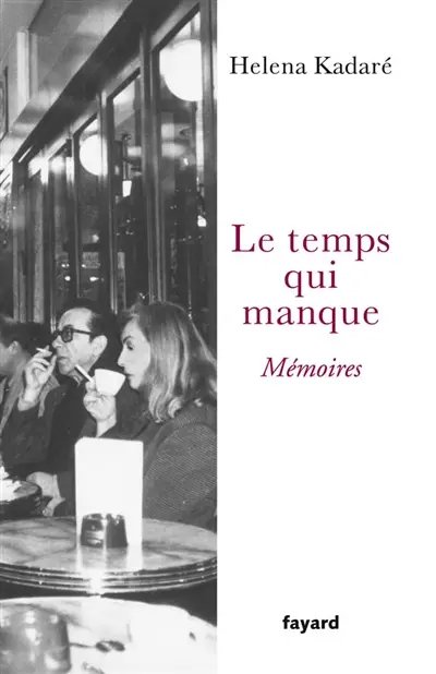 Le temps qui manque : mémoires
