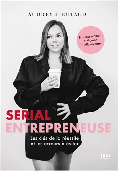 Serial entrepreneuse : les...