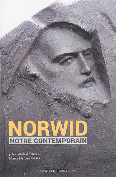 Norwid : notre contemporain