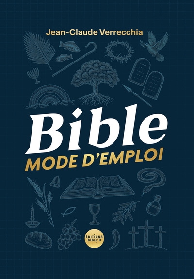 Bible : mode d'emploi