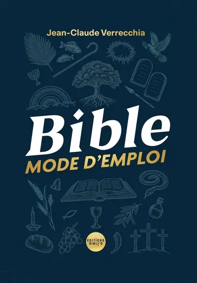 Bible : mode d'emploi