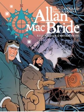 Allan Mac Bride. Vol. 8. Les soleils de l'Antarctique