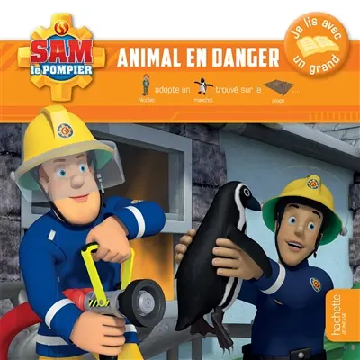 Sam le pompier. Animal en danger