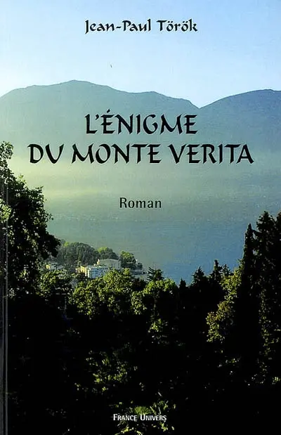 L'énigme du Monte Verita