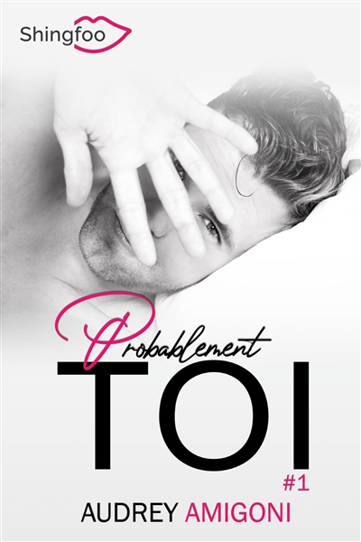 Probablement Toi Tome 1
