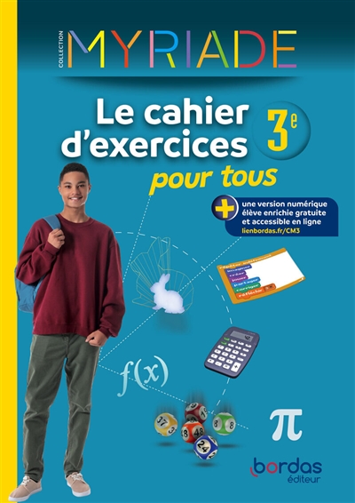 Maths 3e : le cahier d'exercices pour tous