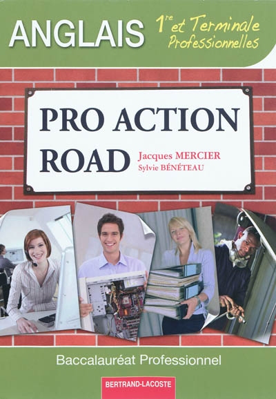 Pro action road, anglais : 1re et terminale professionnelles